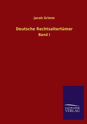 Deutsche Rechtsaltertumer [German] 3846024287 Book Cover