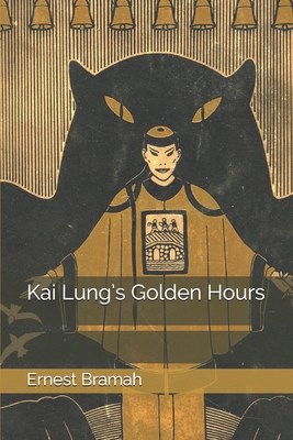 Kai Lung's Golden Hours 1702260755 Book Cover