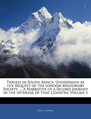 Travels in South Africa, Undertaken at the Requ... [Large Print] 1143282930 Book Cover