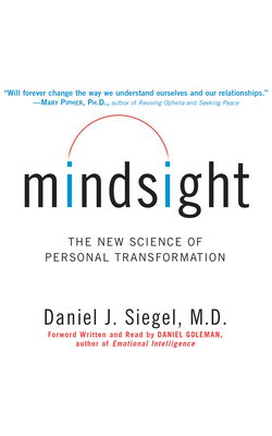 Mindsight: The New Science of Personal Transfor... 1501223585 Book Cover