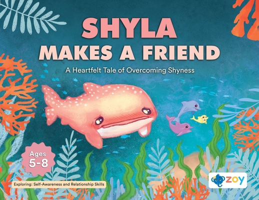 Shyla Makes a Friend: A Heartfelt Tale of Overc... 1962542459 Book Cover