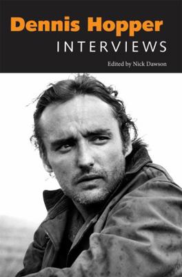 Dennis Hopper: Interviews 1617036552 Book Cover
