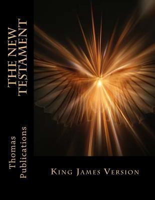 The New Testament: King James Version 1981828664 Book Cover