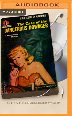 The Case of the Dangerous Dowager 1531827179 Book Cover