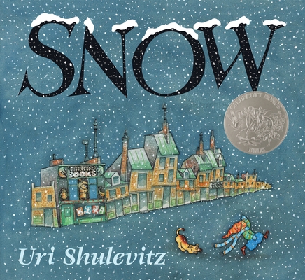 Snow: (Caldecott Honor Book) 0374370923 Book Cover