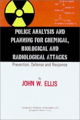 Police Analysis and Planning for Chemical, Biol... 0398069824 Book Cover