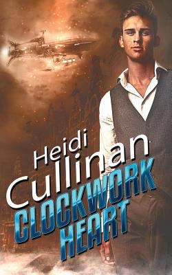 Clockwork Heart 1945116080 Book Cover