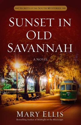 Sunset in Old Savannah: Volume 4 0736969179 Book Cover