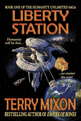 Liberty Station: Book 1 of The Humanity Unlimit... 0692531904 Book Cover