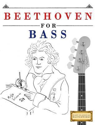 Beethoven for Bass: 10 Easy Themes for Bass Gui... 1976208912 Book Cover