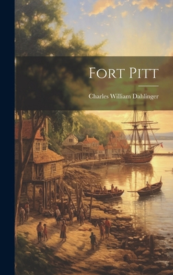 Fort Pitt 1020146222 Book Cover