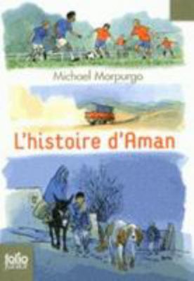 L'histoire d'Aman [French] 2070649245 Book Cover