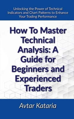 How To Master Technical Analysis B0BWFR9493 Book Cover