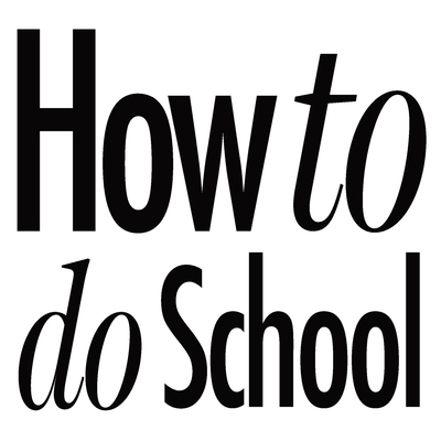 How to do School 1912795310 Book Cover