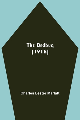 The Bedbug [1916] 9354750931 Book Cover