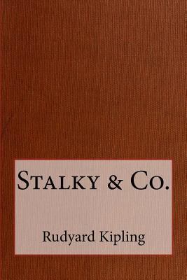 Stalky & Co. 1492333786 Book Cover