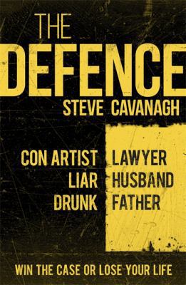 The Defence: Eddie Flynn Book 1 1409152308 Book Cover