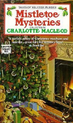 MISTLETOE MYSTERIES - Tales of Yuletide Murder:... B00201JMW4 Book Cover