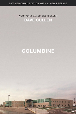 Columbine 25th Anniversary Memorial Edition 1538766841 Book Cover