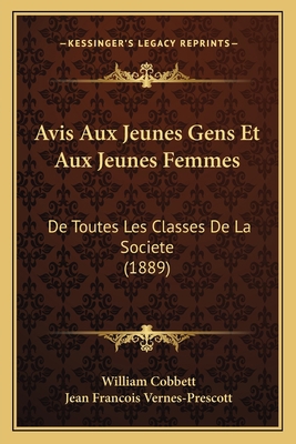 Avis Aux Jeunes Gens Et Aux Jeunes Femmes: De T... [French] 1168123720 Book Cover