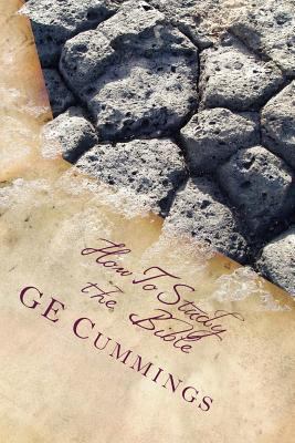 HowToStudy the Bible: Everyman's Guide to Under... 1481107593 Book Cover