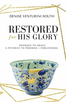 Restored for His Glory