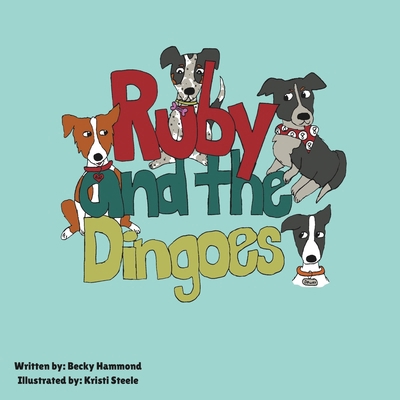 Ruby and the Dingoes B0D363SCSQ Book Cover