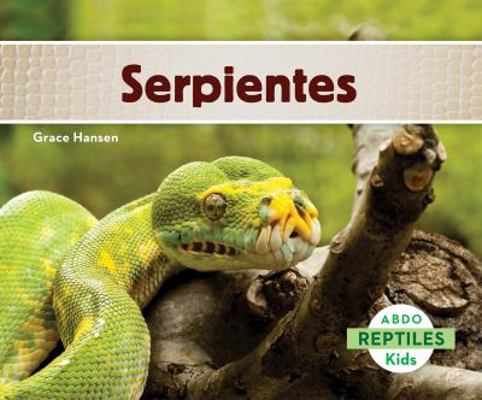 Serpientes (Snakes) [Spanish] 1629703559 Book Cover