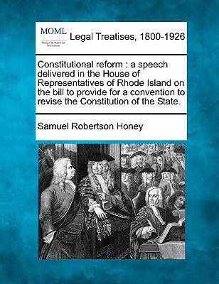 Constitutional Reform: A Speech Delivered in th... 1240184468 Book Cover