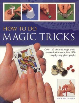 How to Do Magic Tricks 1844761851 Book Cover