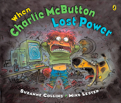 When Charlie McButton Lost Power 1606865293 Book Cover