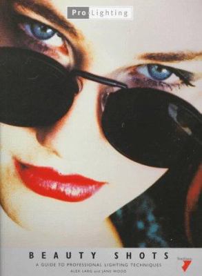 Beauty Shots (Pro-Lighting Series) 2880463238 Book Cover