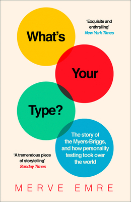 What's Your Type?: The Story of the Myers-Brigg... 0008201412 Book Cover