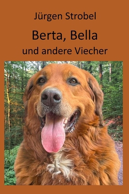 Berta, Bella und andere Viecher [German] B0DQJCJJWB Book Cover