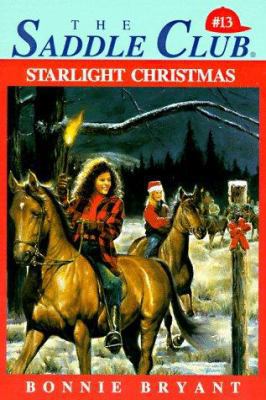 Starlight Christmas (Saddle Club #13) 0553158325 Book Cover