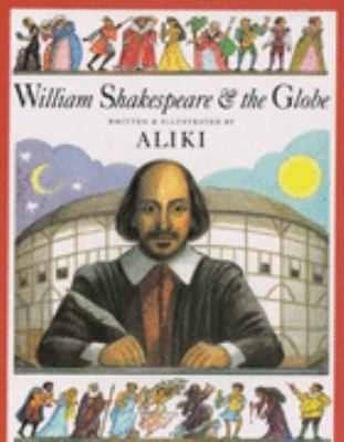William Shakespeare and the Globe (Picture Mamm... 0749741759 Book Cover