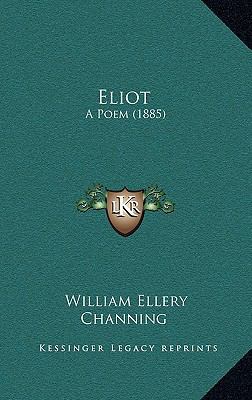 Eliot: A Poem (1885) 1169084648 Book Cover