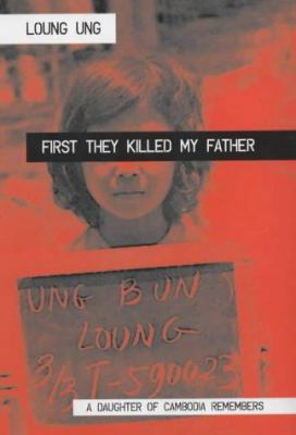 First They Killed My Father: A Daughter of Camb... 1840184159 Book Cover