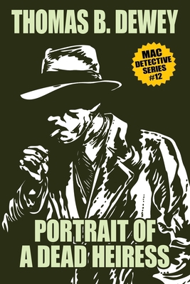 Portrait of a Dead Heiress: Mac #12 1479458279 Book Cover