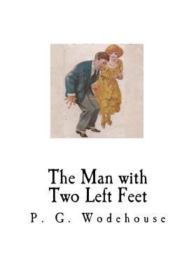 The Man with Two Left Feet 1535057262 Book Cover