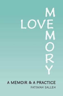 Love Memory: A Memoir and A Practice B0CK536QMM Book Cover