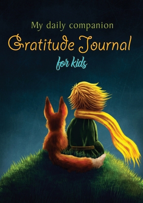 My Daily Companion: Gratitude Journal for Kids 1774372282 Book Cover