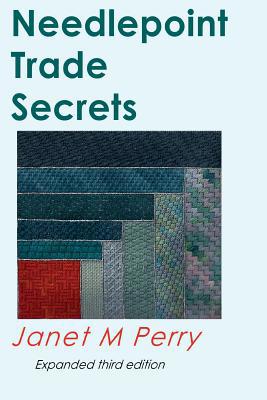 Needlepoint Trade Secrets: Great Tips about Org... 1517110017 Book Cover