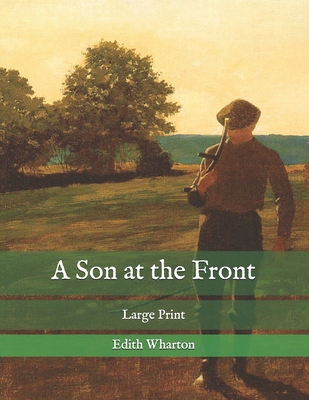 A Son at the Front: Large Print B08PJNPGV1 Book Cover