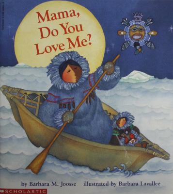 Mama, Do You Love Me? 0590459848 Book Cover