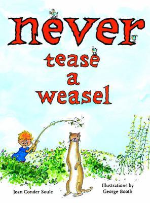 Never Tease a Weasel 0375834206 Book Cover