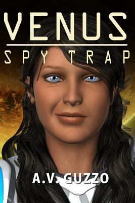 The Venus Spy Trap 1490966013 Book Cover