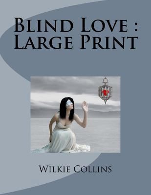 Blind Love: Large Print 1724815032 Book Cover