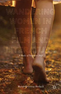 Wandering Women in French Film and Literature: ... 1137339985 Book Cover