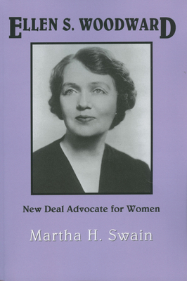 Ellen S. Woodward: New Deal Advocate for Women 1578068169 Book Cover